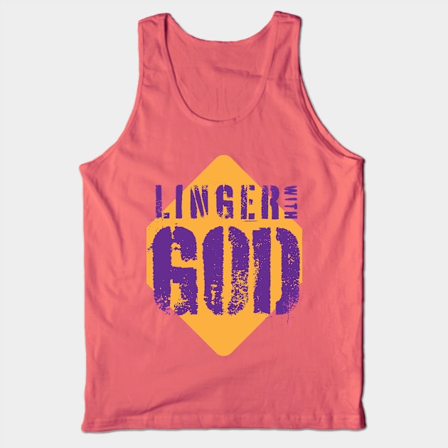 Linger with God Tank Top by Ripples of Time